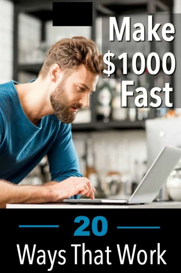 How To Come Up With $1000 Fast